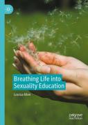 Breathing Life Into Sexuality Education