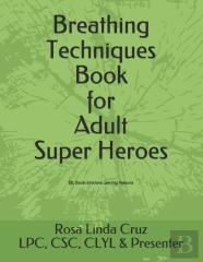 Breathing Techniques Book For Adult Super Heroes