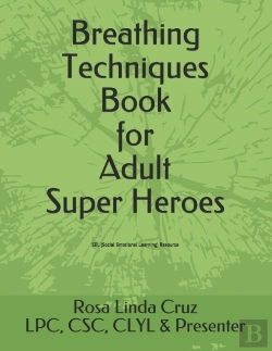 Bertrand.pt - Breathing Techniques Book For Adult Super Heroes