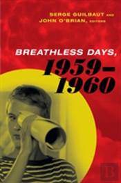 Breathless Days, 1959-1960
