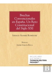 Brechas Convencionales En España. Un Reto Constitucional Del Siglo Xxi (Papel + E-Book)