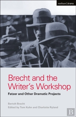 Bertrand.pt - Brecht And The Writer'S Workshop