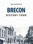 Brecon History Tour