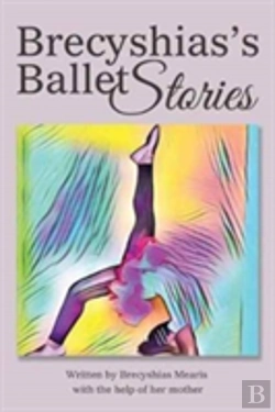 Bertrand.pt - Brecyshias'S Ballet Stories