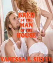 Bred By The Man Of The House