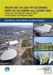 Breeam And The Code For Sustainable Homes On The London 2012 Olympic Park