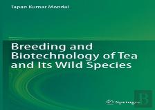 Breeding And Biotechnology Of Tea And Its Wild Species