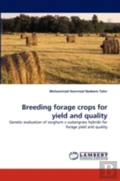 Breeding Forage Crops For Yield And Quality