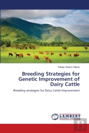 Breeding Strategies For Genetic Improvement Of Dairy Cattle