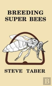 Breeding Super Bees