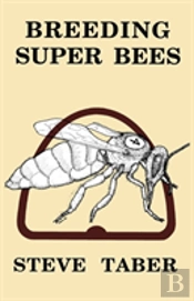 Breeding Super Bees