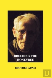 Breeding The Honeybee