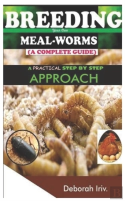 Bertrand.pt - Breeding Your Own Meal-Worms  A Complete