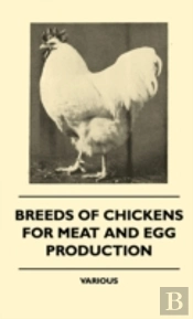 Breeds Of Chickens For Meat And Egg Production