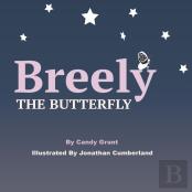 Breely The Butterfly