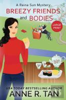 Breezy Friends And Bodies