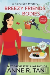 Breezy Friends And Bodies