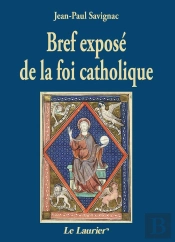 Bref Exposé De La Foi Catholique