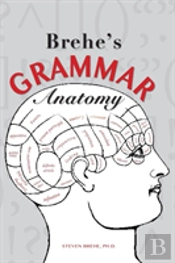 Brehe'S Grammar Anatomy