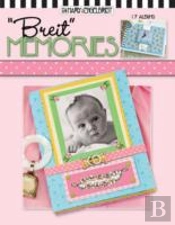'Breit' Memories