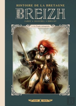 Bertrand.pt - Breizh, Histoire De La Bretagne Tome 1 : Le Peuple Indomptable