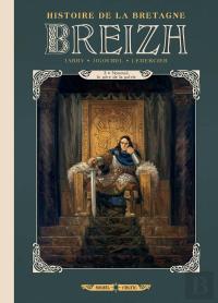 Breizh, Histoire De La Bretagne Tome 3 : Nominoë, Le Père De La Patrie
