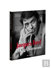 Brel En 40 Chansons