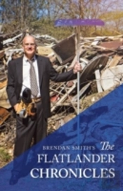 Brendan Smith'S The Flatlander Chronicles