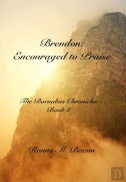 Bertrand.pt - Brendon:  Encouraged To Praise
