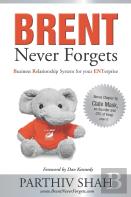 Brent Never Forgets