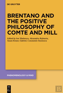 Bertrand.pt - Brentano And The Positive Philosophy Of Comte And Mill