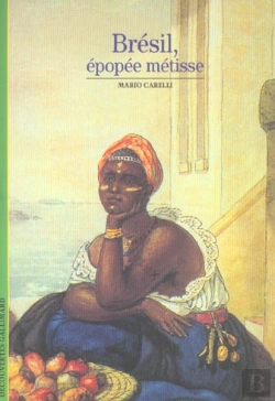 Bertrand.pt - Brésil, Épopée Métisse