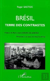 Brésil ; Terre Des Contrastes