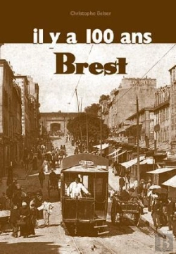Bertrand.pt - Brest Digest Il Y A 100 Ans