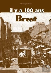 Brest Digest Il Y A 100 Ans