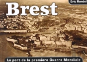 Brest Le Port De La Premiere Guerre Mondiale