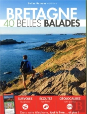Bretagne ; 40 Belles Balades (Édition 2019)