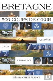 Bretagne ; 500 Coups De Coeur