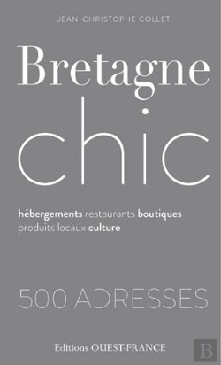 Bertrand.pt - Bretagne Chic, 600 Adresses