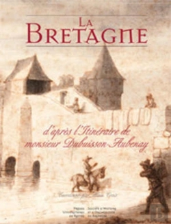 Bertrand.pt - Bretagne D'Après L'Itinéraire De Monsieur Dubuisson-Aubenay