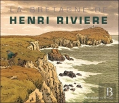 Bretagne De Henri Rivière