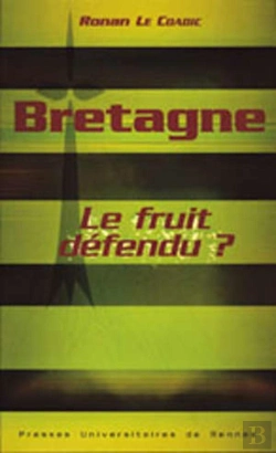 Bertrand.pt - Bretagne, Le Fruit Défendu ?