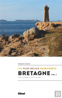 Bertrand.pt - Bretagne, Les Plus Belles Randonnées Tome 2 : Côtes D'Armor Et Iille-Et-Vilaine