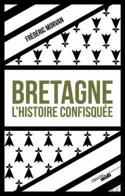 Bertrand.pt - Bretagne, L'Histoire Confisquée