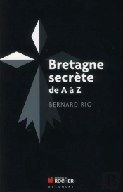 Bretagne Secrete De A A Z