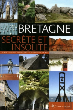 Bertrand.pt - Bretagne ; Secrète Et Insolite
