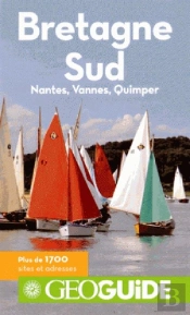 Bretagne Sud ; Nantes, Vannes, Quimper