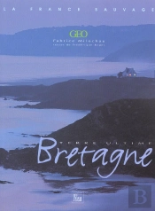 Bretagne, Terre Ultime