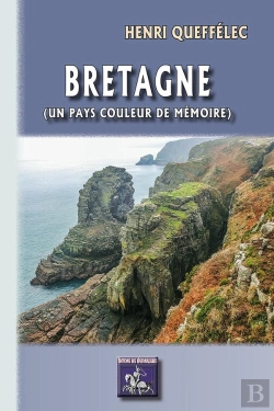 Bertrand.pt - Bretagne (Un Pays Couleur De Mémoire)