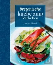 Bretonische Küche Zum Verlieben